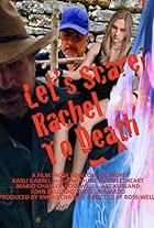 Let's Scare Rachel to Death