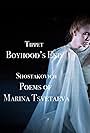 Boyhood's End & Poems of Marina Tsvetaeva (2021)