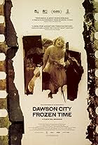 Dawson City: Frozen Time