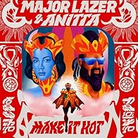 Primary photo for Major Lazer & Anitta: Make It Hot