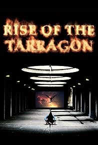 Primary photo for Rise of the Tarragon