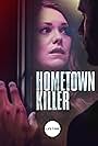 Kaitlyn Black in Hometown Killer (2018)