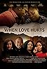 When Love Hurts Poster