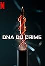 DNA do Crime (2023)