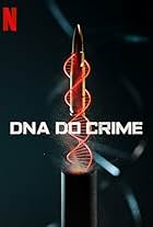 DNA do Crime (2023)