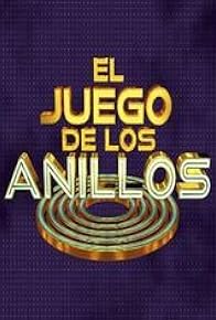 Primary photo for El juego de los anillos