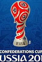 FIFA Confederations Cup Russia 2017 (2017)