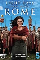 Eight Days That Made Rome