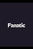 Fanatic