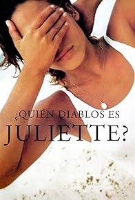 Primary photo for Who the Hell Is Juliette?