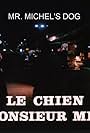 Le chien de Monsieur Michel (1977)