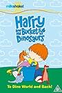 Harry and His Bucket Full of Dinosaurs (2005)