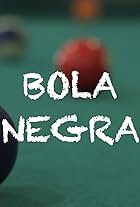 Bola Negra (2018)