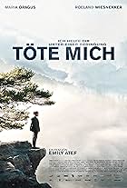 Töte mich (2012)