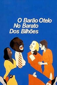 Primary photo for O Barão Otelo no Barato dos Bilhões