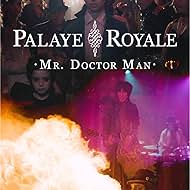 Palaye Royale in Palaye Royale: Mr. Doctor Man (2016)