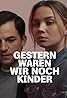 Gestern waren wir noch Kinder (TV Mini Series 2022) Poster