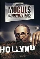 Moguls & Movie Stars: A History of Hollywood (2010)