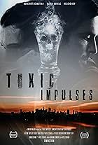 Toxic Impulses