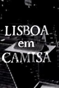 Primary photo for Lisboa em Camisa