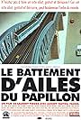 Le battement d'ailes du papillon (2000)