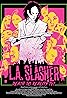 L.A. Slasher (2015) Poster