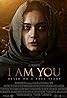 I Am You (2019) Poster