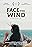 Face the wind