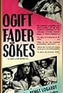 Ogift fader sökes (1953)