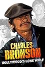 Charles Bronson, Hollywood's Lone Wolf (2020)