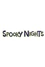 Spooky Nights (2011)