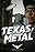 Texas Metal