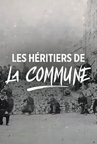 Les héritiers de la Commune (2023)