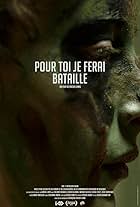 Pour toi je ferai bataille (2010)