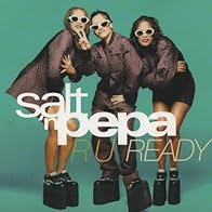 Primary photo for Salt-N-Pepa & Rufus Moore: R U Ready