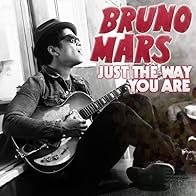 Primary photo for Bruno Mars: Just the Way You Are