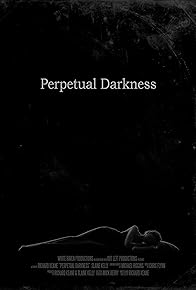 Primary photo for Perpetual Darkness