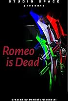 Romeo Is Dead