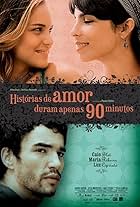 Histórias de Amor Duram Apenas 90 Minutos