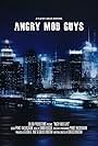 Angry Mob Guys (2018)