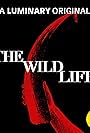 Pull the Thread: The Wild Life (2024)