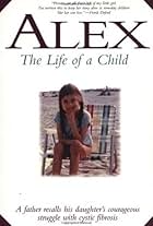 Alex: The Life of a Child