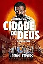 Cidade de Deus: A Luta Não Para