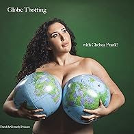 Primary photo for Globe Thotting with Chelsea Frank