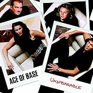 Ace of Base: Unspeakable (2003)