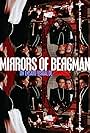 Mirrors of Bergman (2015)