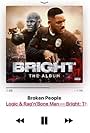 Logic and Rag 'N' Bone Man: Broken People (2017)