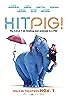 Hitpig! (2024) Poster