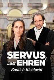 Servus, Euer Ehren - Endlich Richterin (2024)