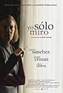 Yo sólo miro (2008)